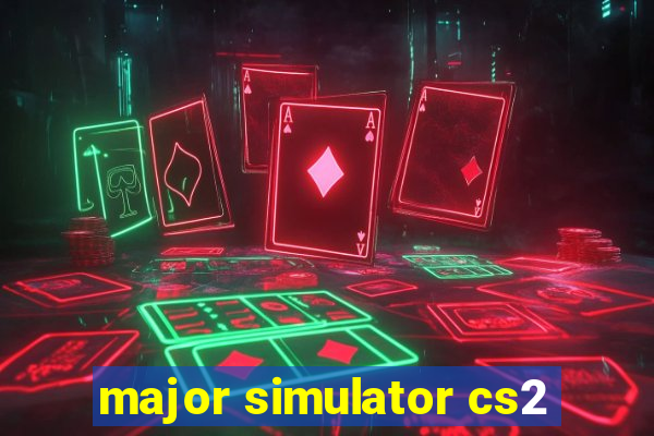 major simulator cs2